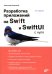 Разработка приложений на Swift и SwiftUI с нуля. 2-е изд., перераб.