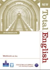 New Total English. Intermediate. Workbook with Key (+ Audio CD)