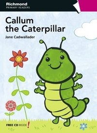 Callum the Caterpillar (+ Audio CD)