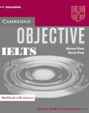 Objective IELTS (International English Language Testing System) Intermediate Workbook with answers