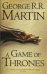 Game Of Thrones. Book 1 of A Song of Ice and Fire