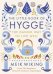 The Little Book of Hygge. The Danish Way to Live Well