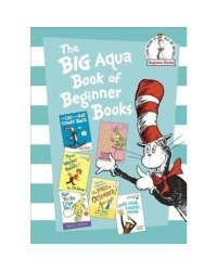 The Big Aqua Book of Beginner Books