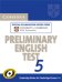 Cambridge Preliminary English Test 5 Student's Book