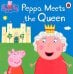 Peppa Meets The Queen
