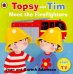 Topsy and Tim Meet the Firefighters