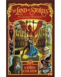 The Land of Stories. A Grimm Warning. Book 3