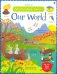 Our World