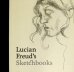 Lucian Freud's Sketchbooks
