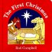 The First Christmas (board book)