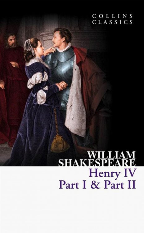 Henry IV. Part 1 And Part 2