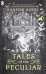 Tales of the Peculiar (Peculiar Children)