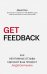 Get Feedback. Как негативные отзывы сделают ваш продукт лидером рынка