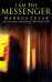I Am the Messenger