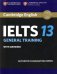 Cambridge IELTS 13. General Training Student's Book with Answers. Authentic Examination Papers
