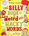 The Silly Book of Weird and Wacky Words