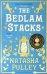 The Bedlam Stacks
