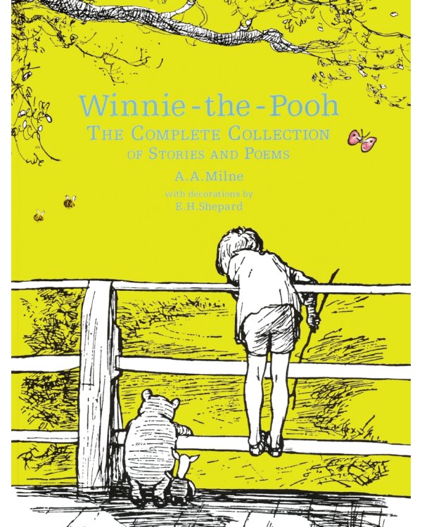 Winnie-the-Pooh. The Complete Collection of Stories and Poems