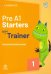 Pre A1 Starters. Mini Trainer. Two Practice Tests without answers with Audio Download