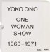 Yoko Ono: One Woman Show, 1960-1971