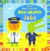 Mix and Match Jobs