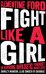 Fight Like a Girl