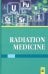 Радиационная медицина. Учебное пособие