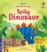 Little Lift and Look: Spiky Dinosaur. Board book