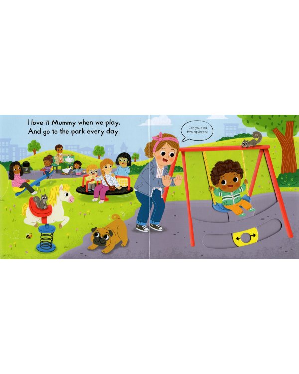 I Love My Mummy. Board book