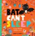 Bat Can't Sleep. A Peep-Through Adventure