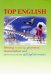 Top English. Письмо, чтение, грамматика, транскрипция