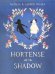 Hortense and the Shadow