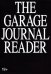 Хрестоматия научного журнала The Garage Journal