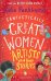 Fantastically Great Women Artists &amp; Their Stories