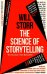 The Science of Storytelling. Why Stories Make Us Human, and How to Tell Them Better