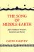 The Song of Middle-earth. J. R. R. Tolkien’s Themes, Symbols and Myths