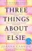 Three Things about Elsie