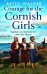 Courage for the Cornish Girls
