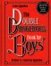 The Double Dangerous Book for Boys