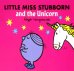 Little Miss Stubborn and the Unicorn