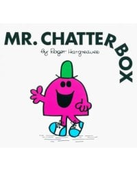 Mr. Chatterbox
