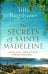 The Secrets of Sainte Madeleine