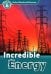 Oxford Read and Discover. Level 6. Incredible Energy
