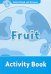 Oxford Read and Discover. Level 1. Fruit. Activity Book