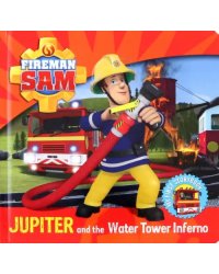 Jupiter and the Water Tower Inferno