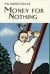 Money for Nothing