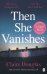 Then She Vanishes