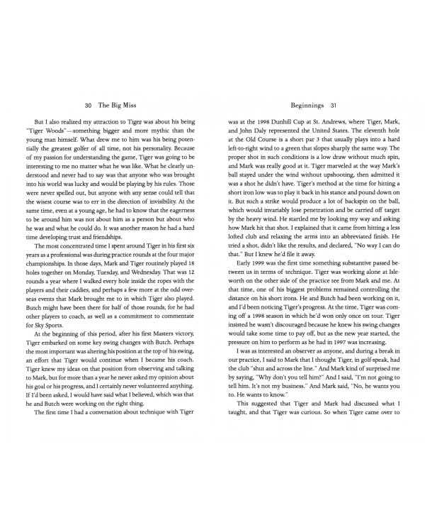 The Big Miss. My years Coaching Tiger Woods