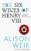 Six Wives Of Henry VIII