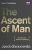 The Ascent Of Man